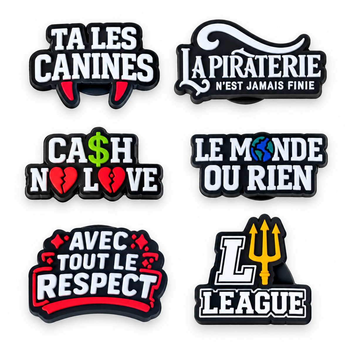Lot de 6 pins punchlines rap français pour Crocs : Ta les canines, La piraterie n'est jamais finie, Ca$h no love, Le monde ou rien, Avec tout le respect, L League 