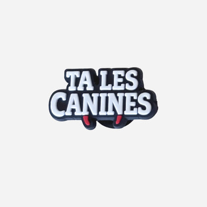 Pin's punchline Ta les canines lettrage blanc et crocs rouges pour Crocs 