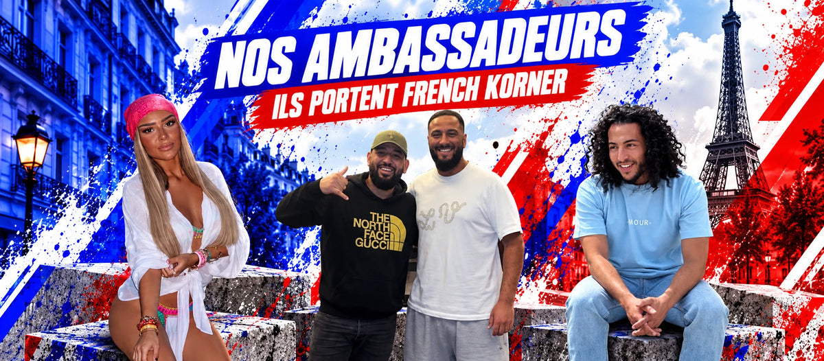 Nos ambassadeurs - ils portent French Korner